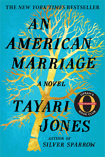 Book cover An American Marriage: a novel by Tayari Jones