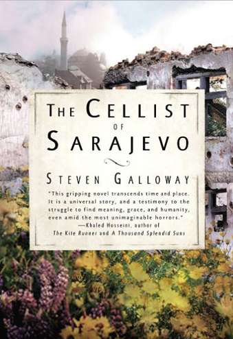 book cover Cellist of Sarajevo by Steven Galloway