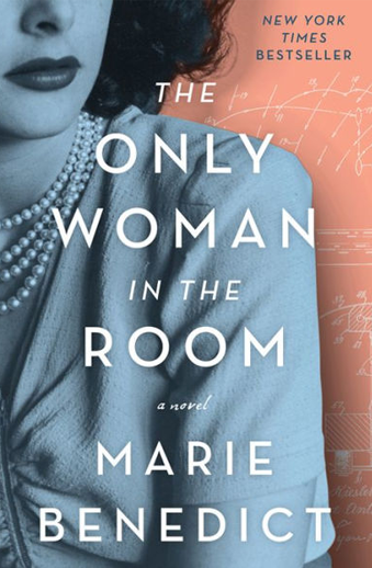 Book cover titled The Only Woman in the Room: a novel by Marie Benedict