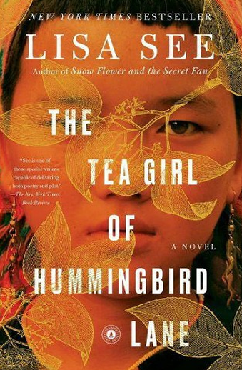 Book cover titled The Tea Girl of Hummingbird Lane: a novel by Lisa See