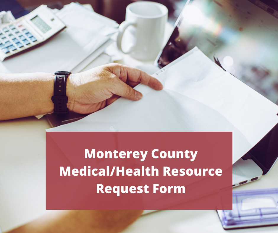 Monterey County Medical/Health Resource Request Form