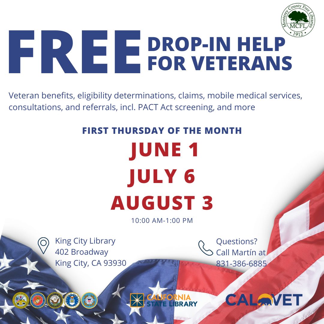 Free Drop-in Help for veterans. Veteran benefits, eligibility determinations, claims, mobile medical services, consultations, and referrals, incl. PACT act screening, and more. First Thursday of the month: June 1st, July 6, Agust 3 from 10 am - 1 pm. King City Library 403 Broadway street, King City, CA, 93930. Questions? call Martín at 831-386-6885. 