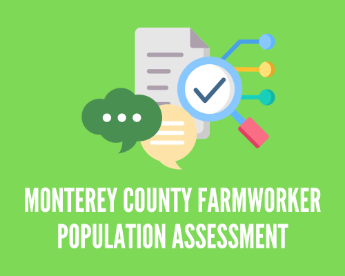 Monterey County Farmworker population assessment