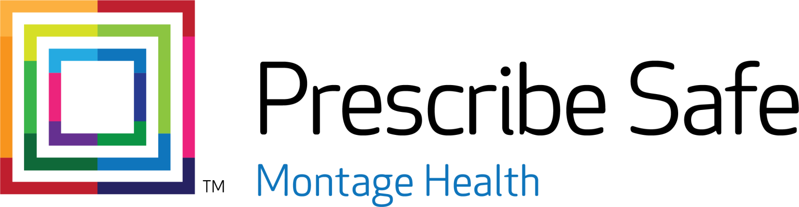 Prescribe Safe- Montage Health