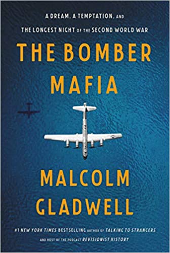 The Bomber Mafia A Dream, a Temptation, and the Longest Night of the Second World War