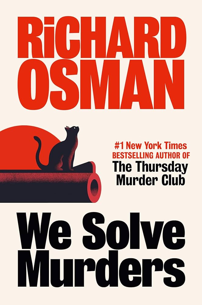 We Solve Murders - Richard Osman