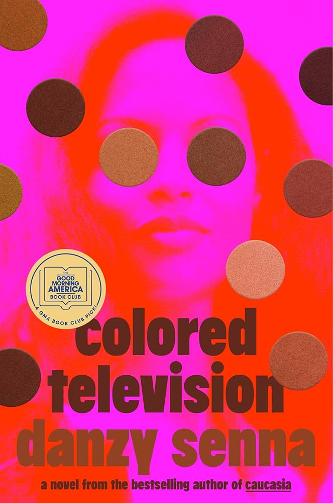 Colored Television - Danzy Senna