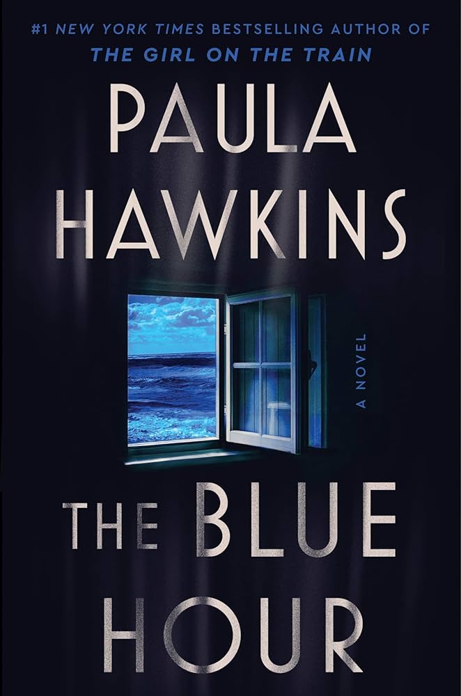 The Blue Hour - Paula Hawkins