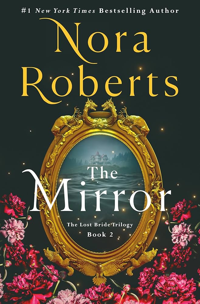 The Mirror - Nora Roberts