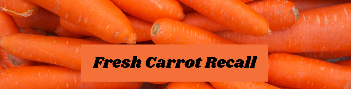 Fresh Carrot Recall